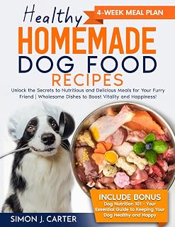 Healthy Homemade Dog Food Recipes: Unlock the Secrets to Nutritious and Delicious Meals for Your Furry Friend Wholesome Dishes to Boost Health and Happiness!