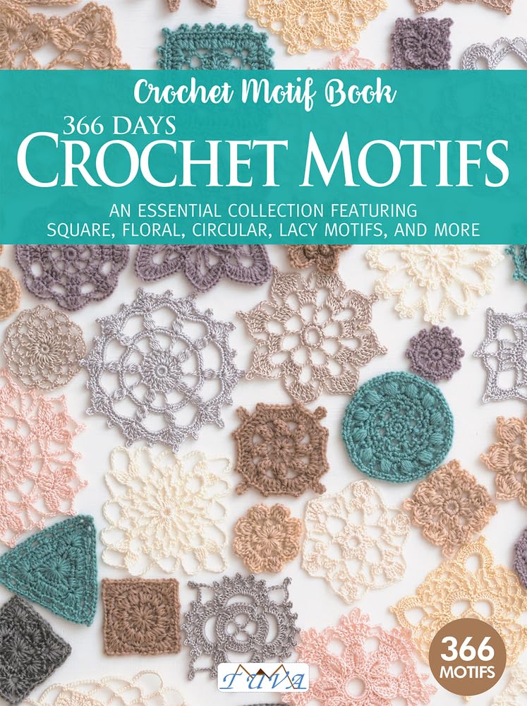 366 Days Crochet Motifs A Collection of Selected Crochet Motifs (Paperback Book)