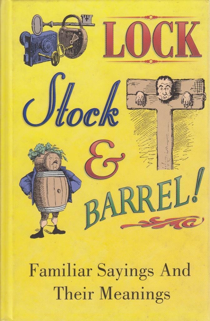 LOCK STOCK & BARREL