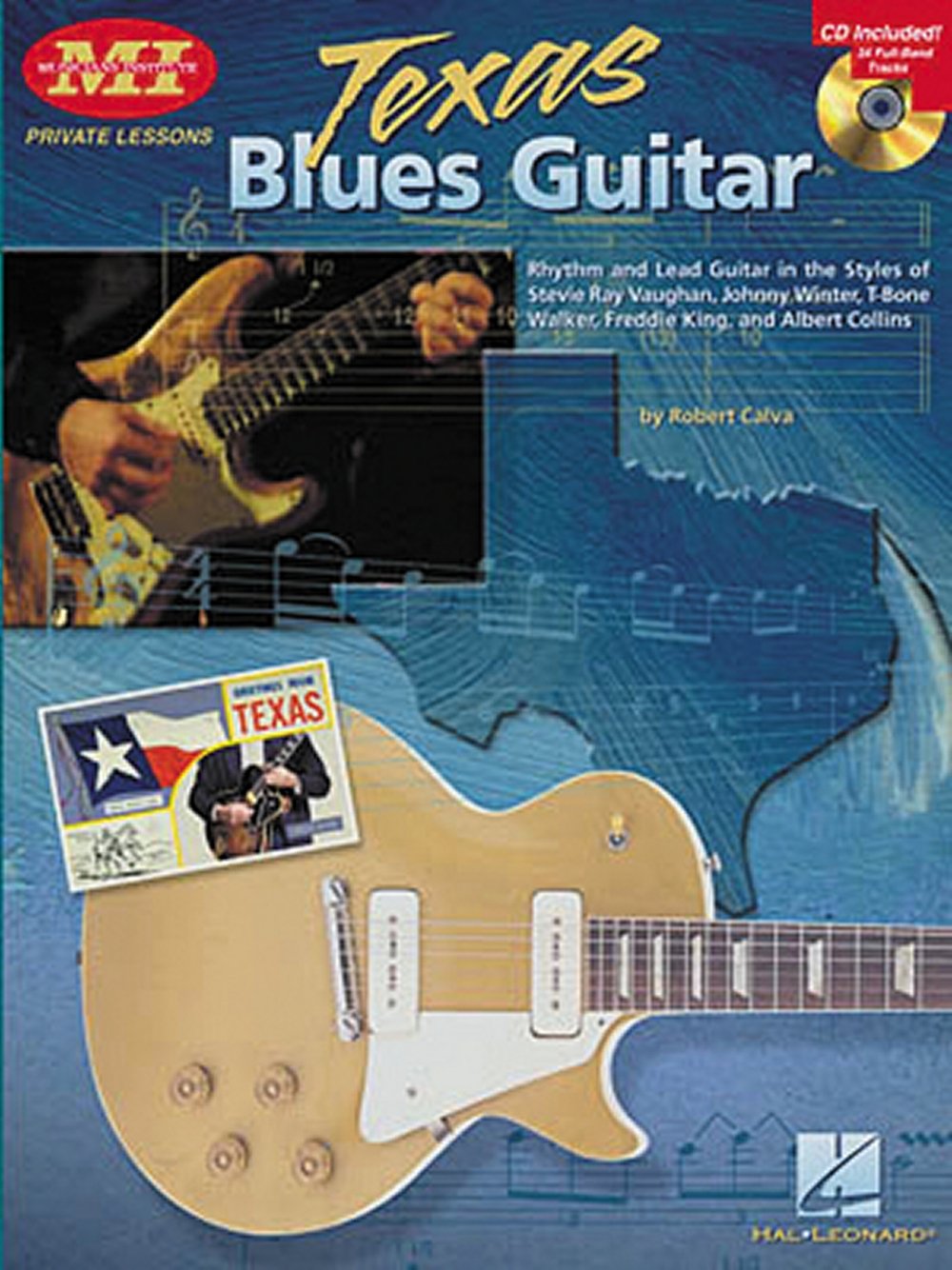 Robert Calva: Texas Blues Guitar (Includes Online Access Code) Paperback – 1 Jun. 1999