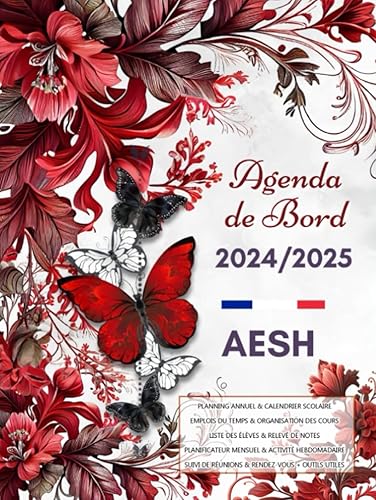 Agenda de bord AESH 2024-2025: Carnet de bord pour AESH avec Planning Annuel, Activité hebdomadaire, Calendrier Scolaire et Relevé de Notes Élèves - A4