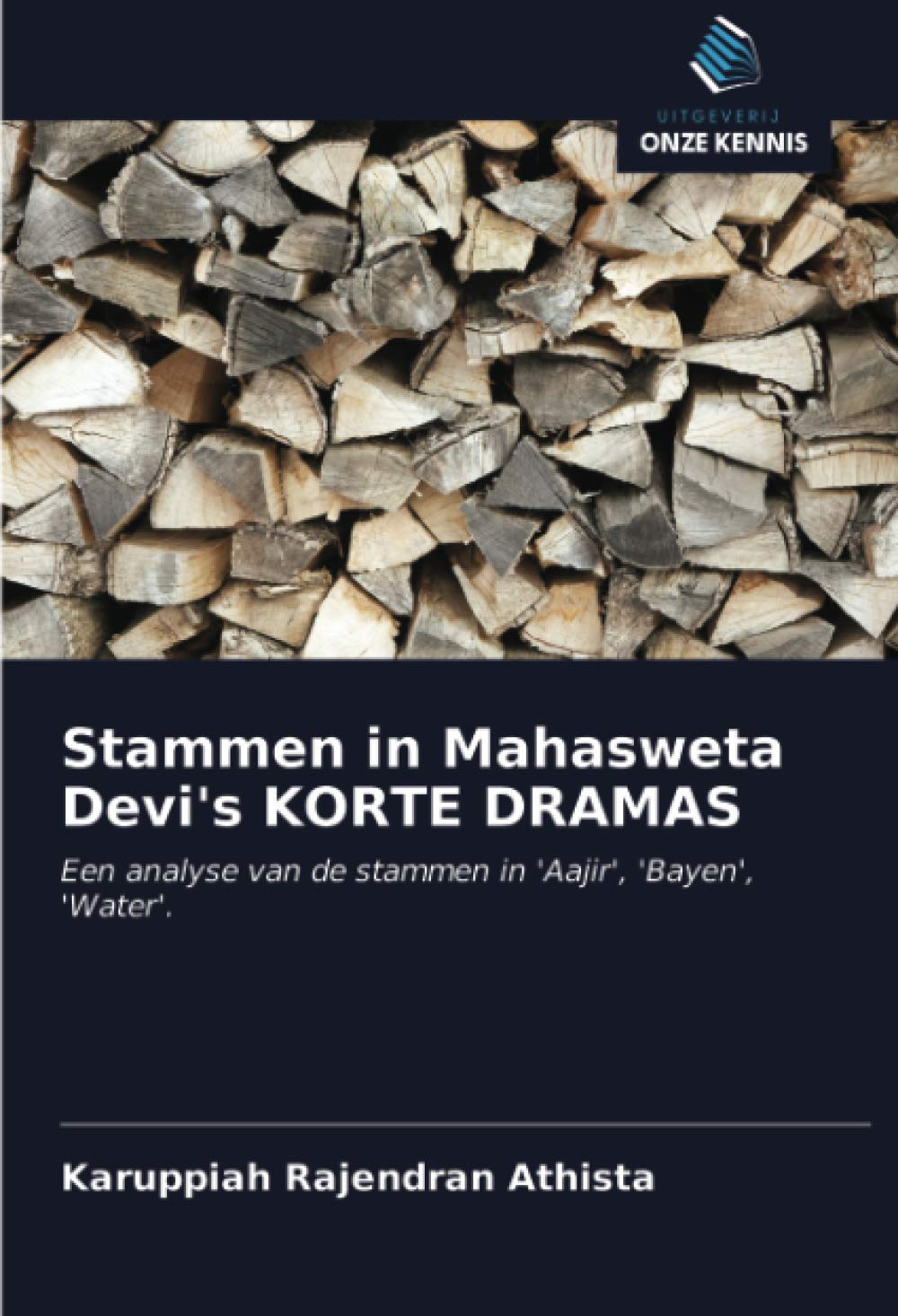 Stammen in Mahasweta Devi's KORTE DRAMAS: Een analyse van de stammen in 'Aajir', 'Bayen', 'Water'.