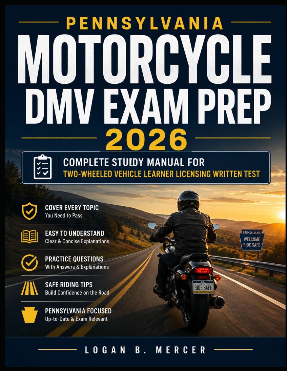 Pennsylvania Motorcycle DMV Exam Prep 2026: Complete Study Manual for Two-Wheeled Vehicle Learner Licensing Written Test