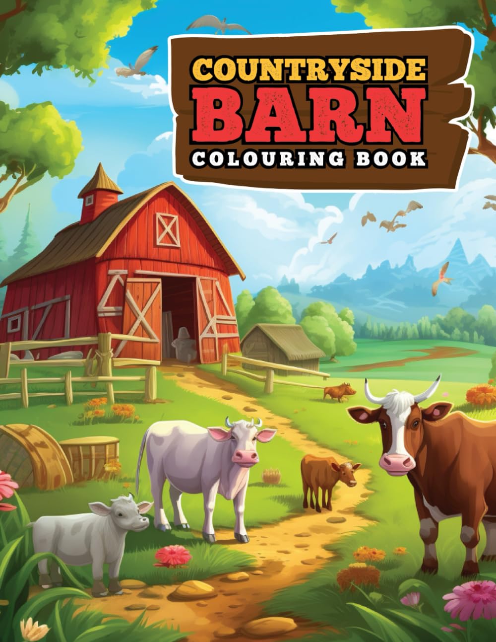 Countryside Barn Colouring Book: Captivating Scenes for Relaxation and Creativity