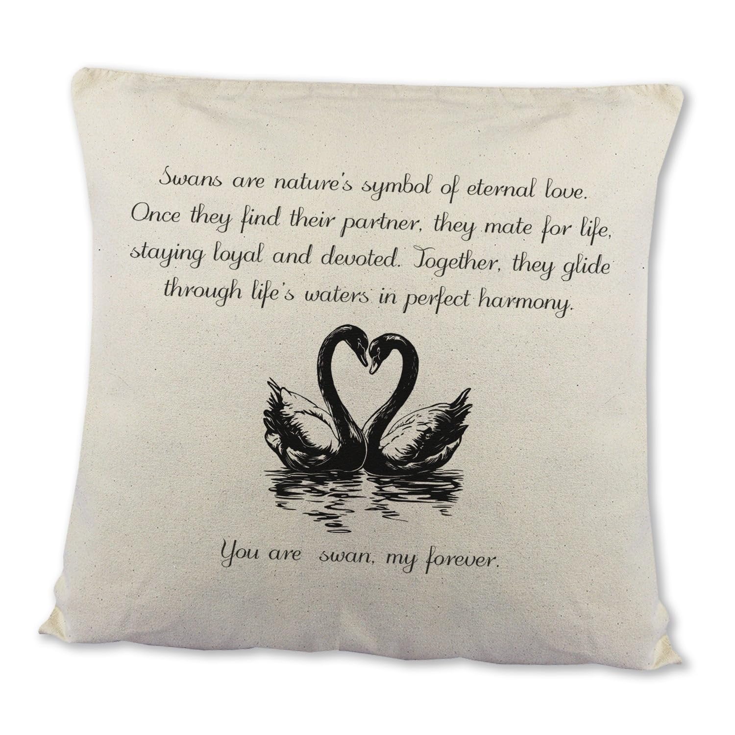 You Are MY Swan - Valentines Gift Wedding Gift - Printed Cushion Cover