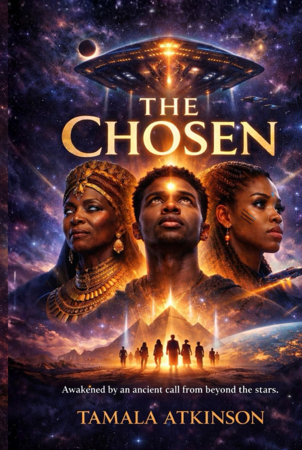 THE CHOSEN: An Afrofuturist Science Fiction Novel of Alien Contact, Ancestral Awakening, and Cosmic Destiny