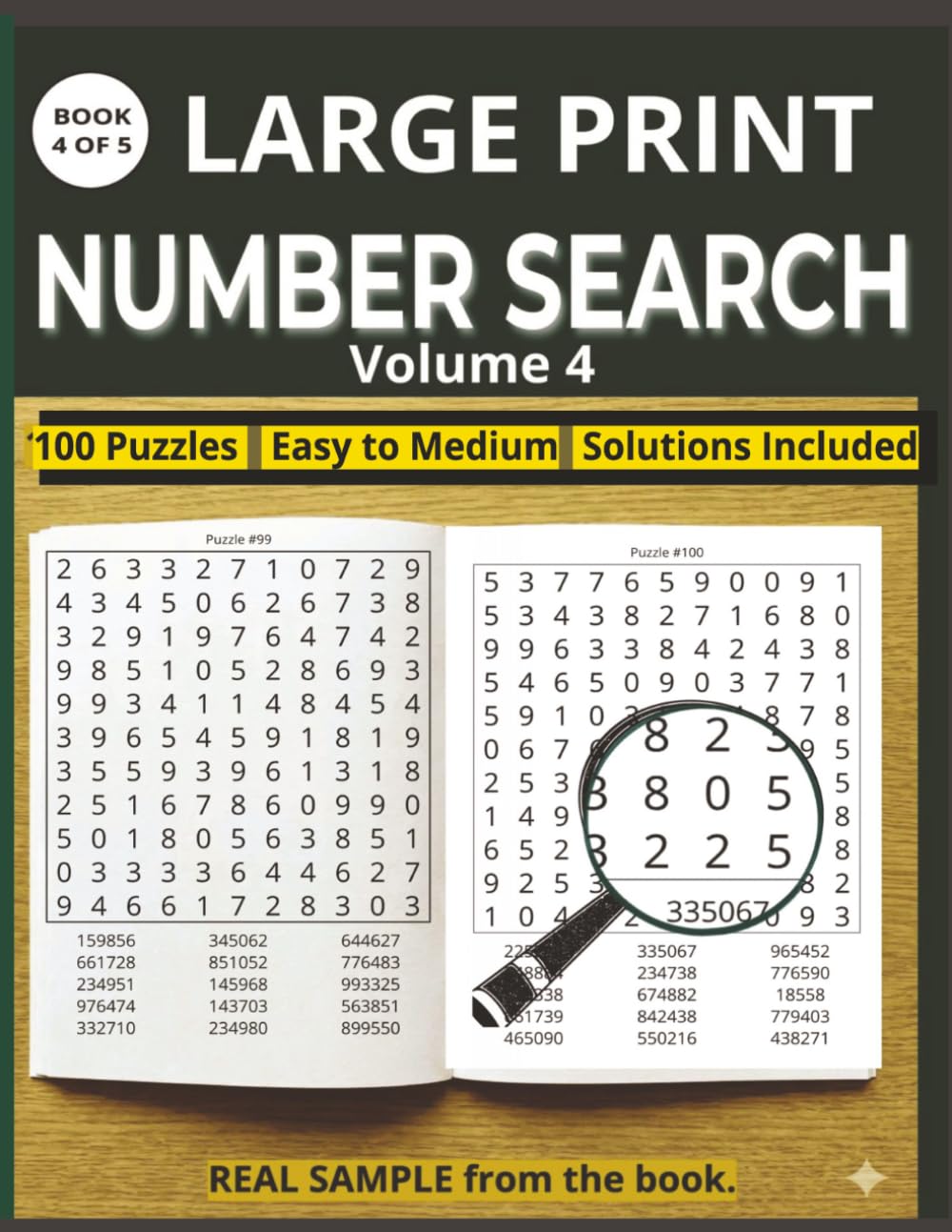 NUMBER SEARCH PUZZLE BOOK VOLUME 4: "100 Large Print Number Search Puzzles for Stress-Free Brain Games for Seniors and Adults Solutions Included" (Number Search Series Large Print)
