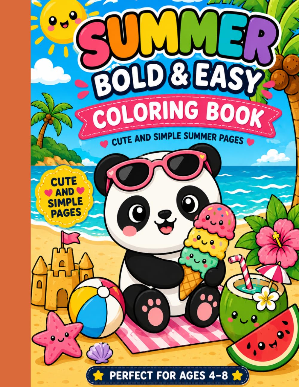 Summer Bold & Easy Coloring Book: Fun and Easy Beach, Ocean, Tropical and Summer Coloring Pages for Relaxation