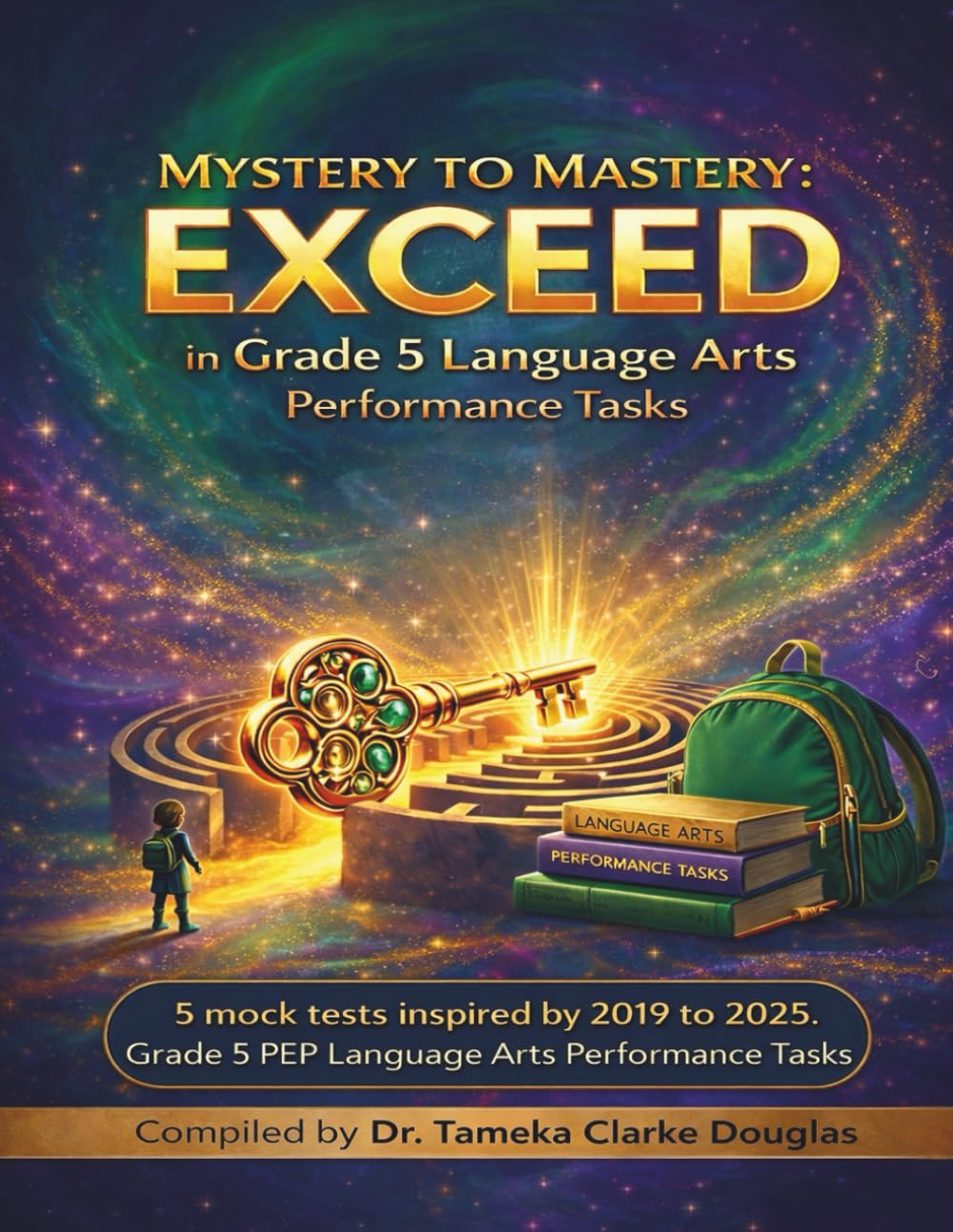 Mystery to Mastery: EXCEED in Grade 5 Language Arts Performance Tasks
