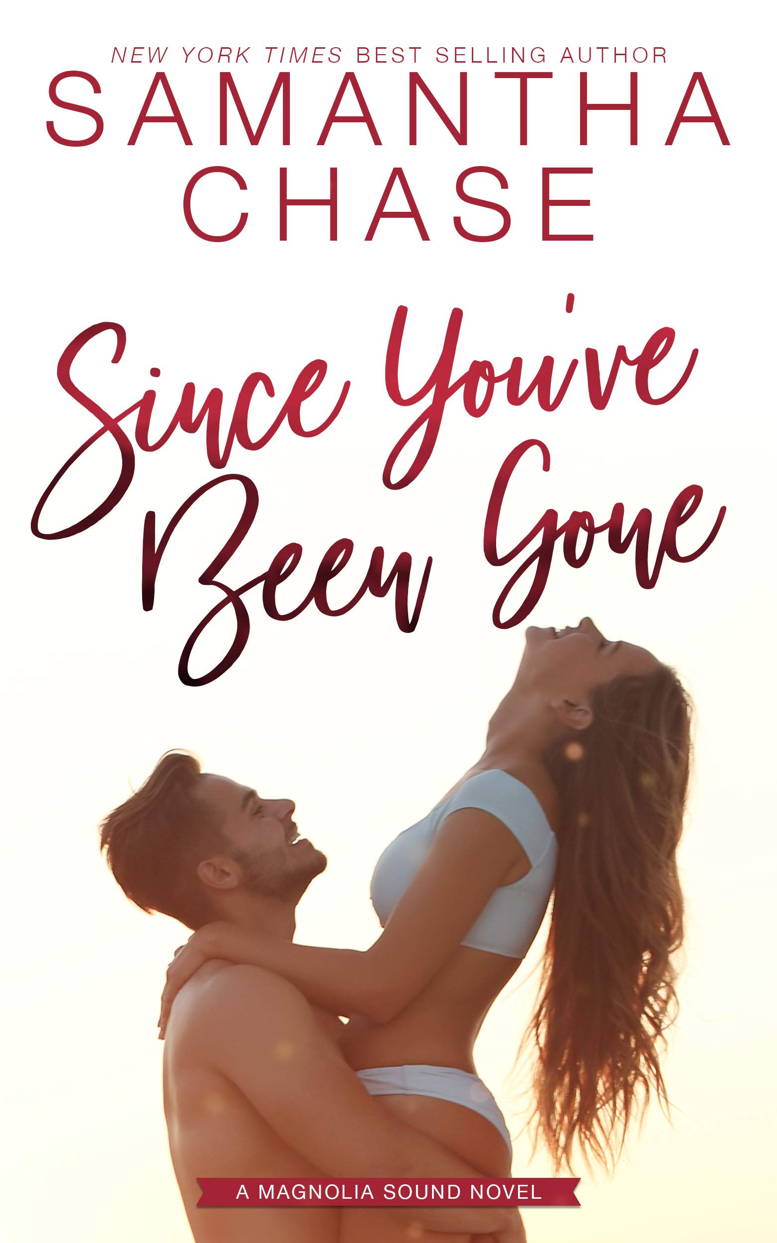 Since You've Been Gone (Magnolia Sound Book 8)