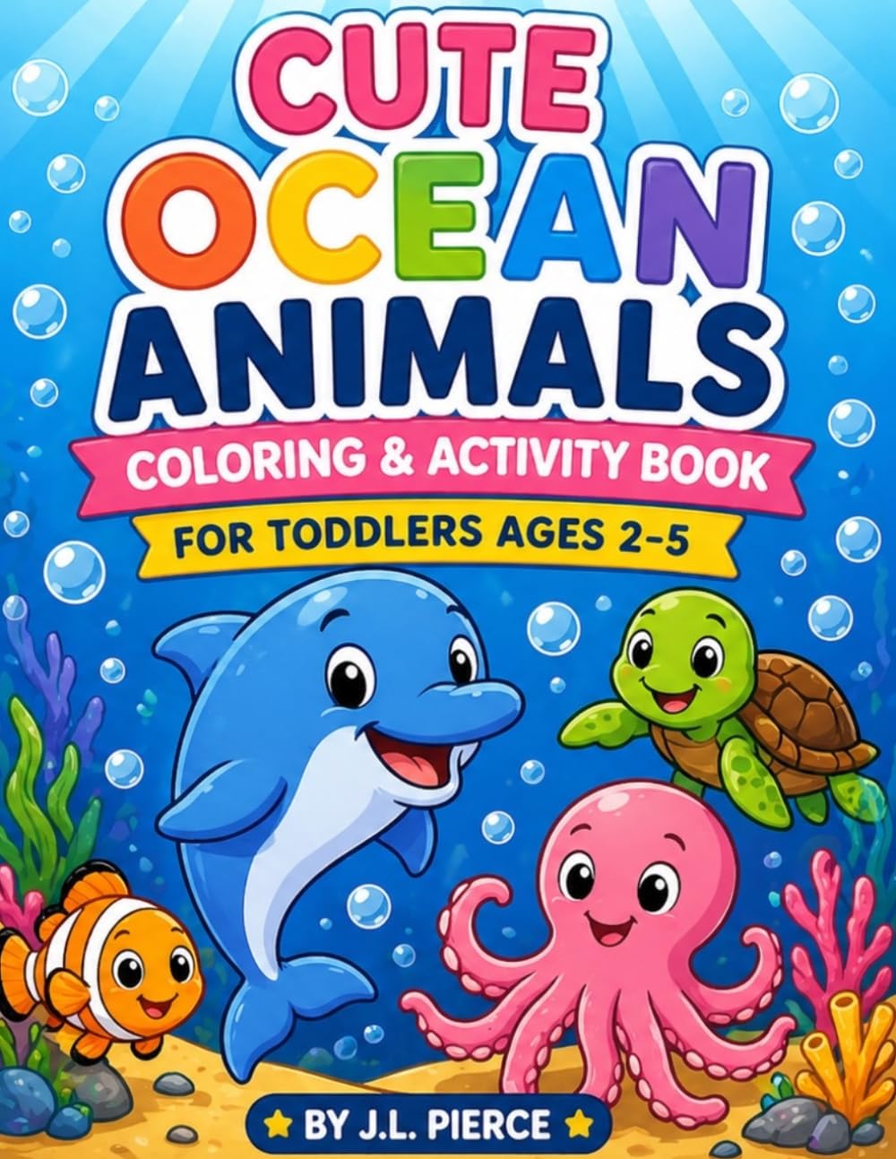 Cute Ocean Animals Coloring and Activity Book