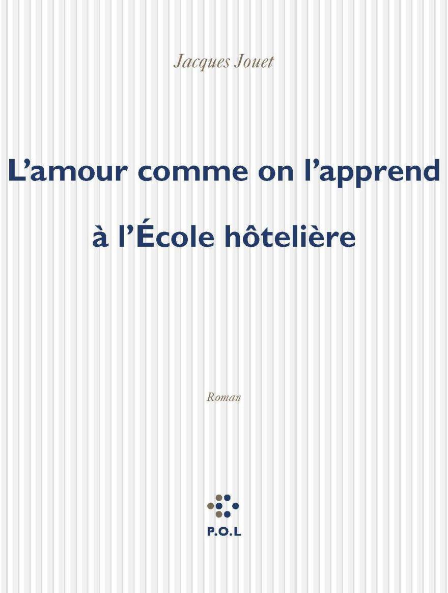 L'amour comme on l'apprend à l'École hôtelière