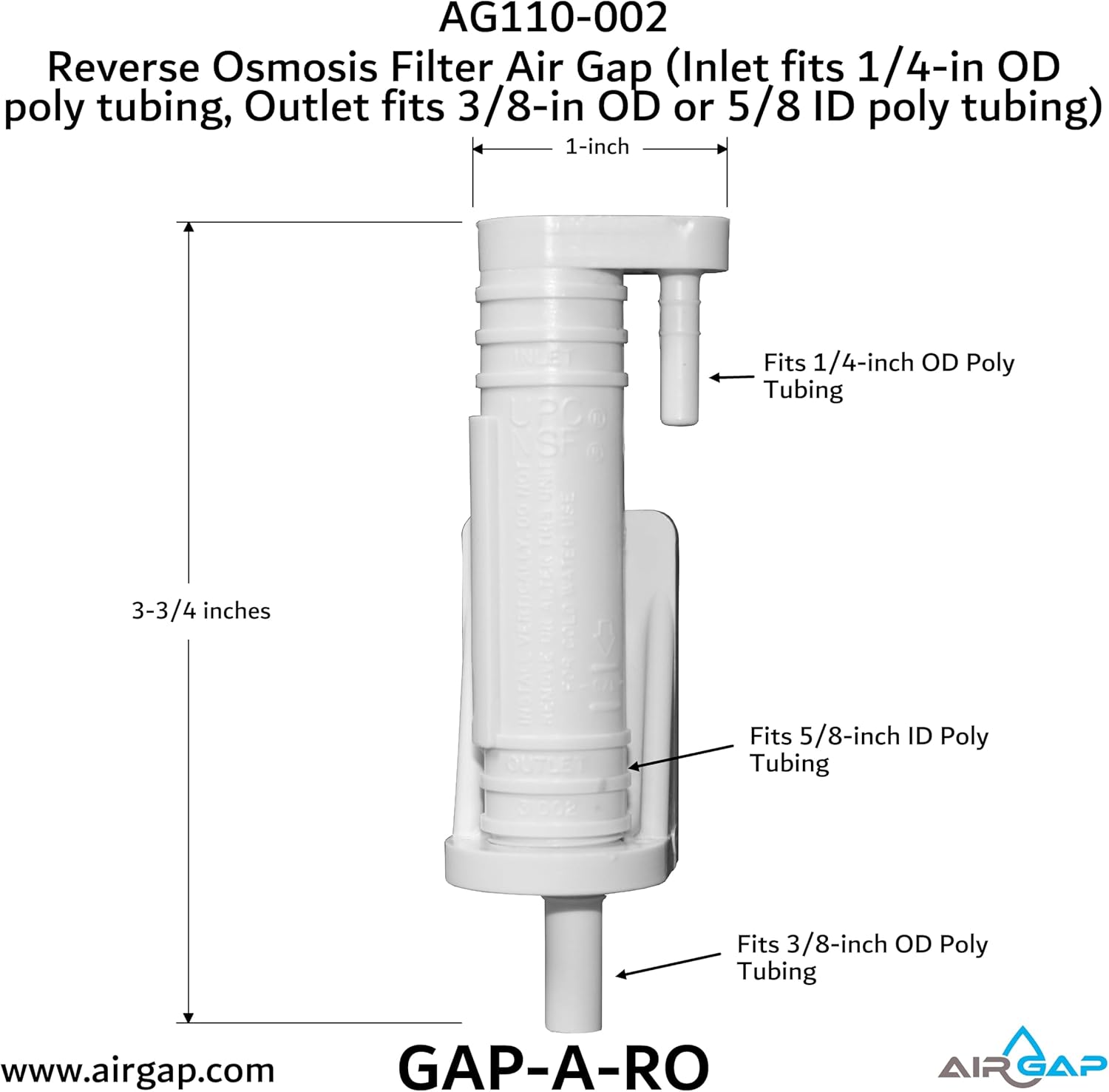 Reverse Osmosis Filter Air Gap (Inlet fits 1/4-in OD poly tubing, Outlet fits 3/8-in OD or 5/8-in ID poly tubing; AG110-002, KIT S-B, GAP-A-RO)