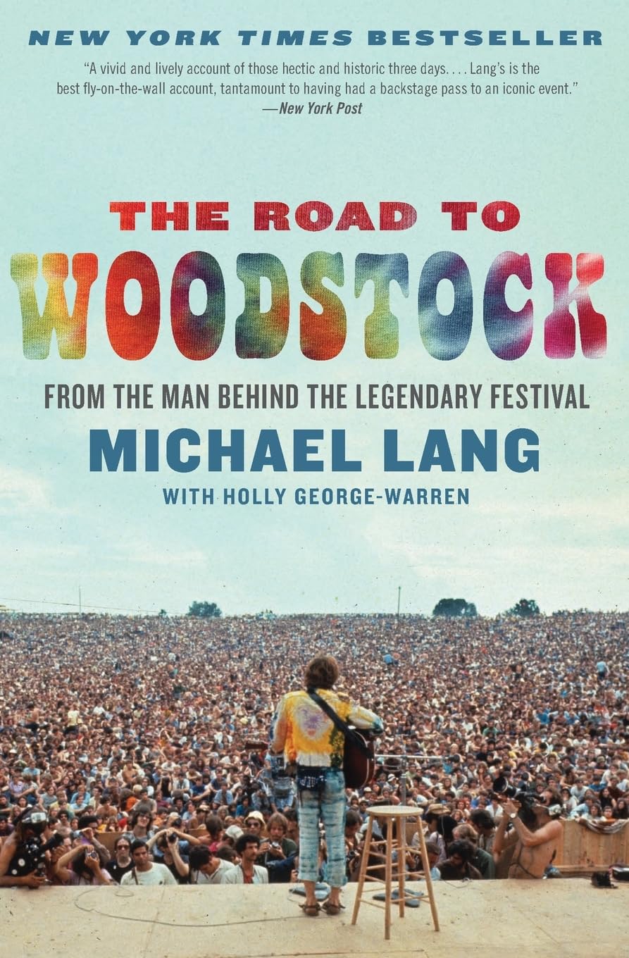 The Road to Woodstock by Michael Lang PAPERBACK 9780061576584