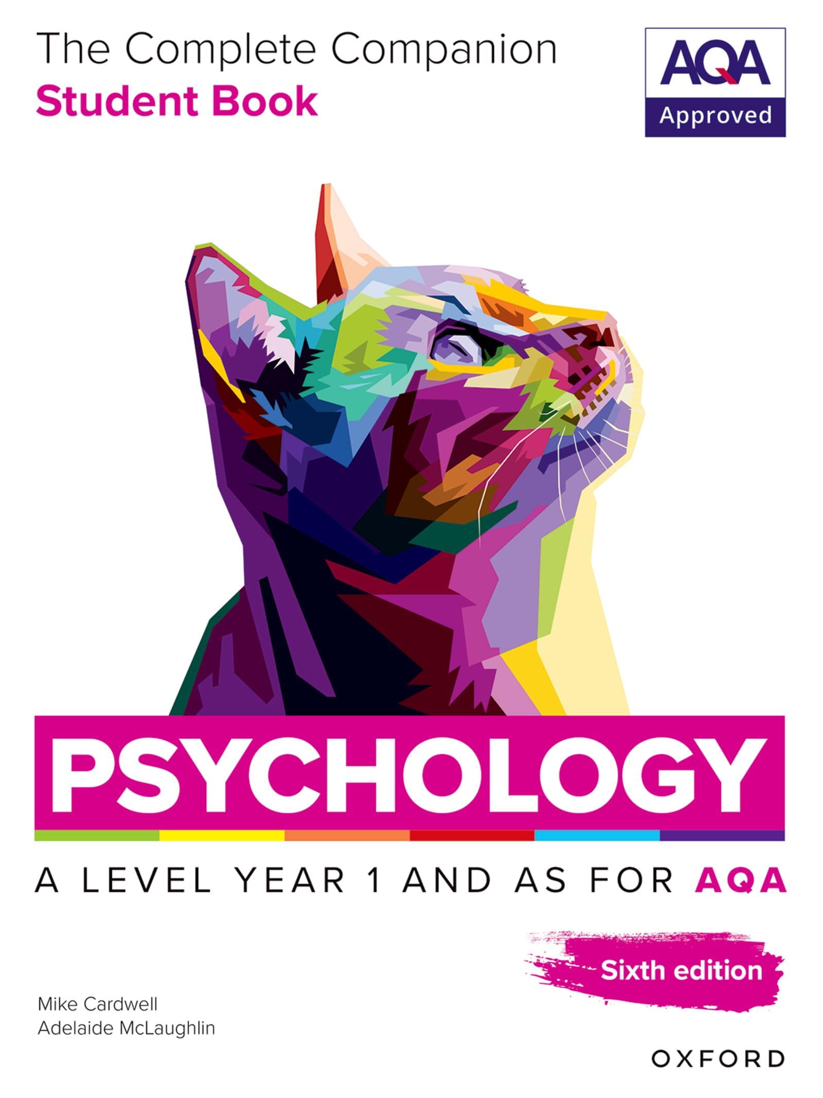 The Complete Companions for AQA Psychology A Level: Year 1 and AS Student Book, 6th Edition (The Complete Companions for AQA, 6th Edition)