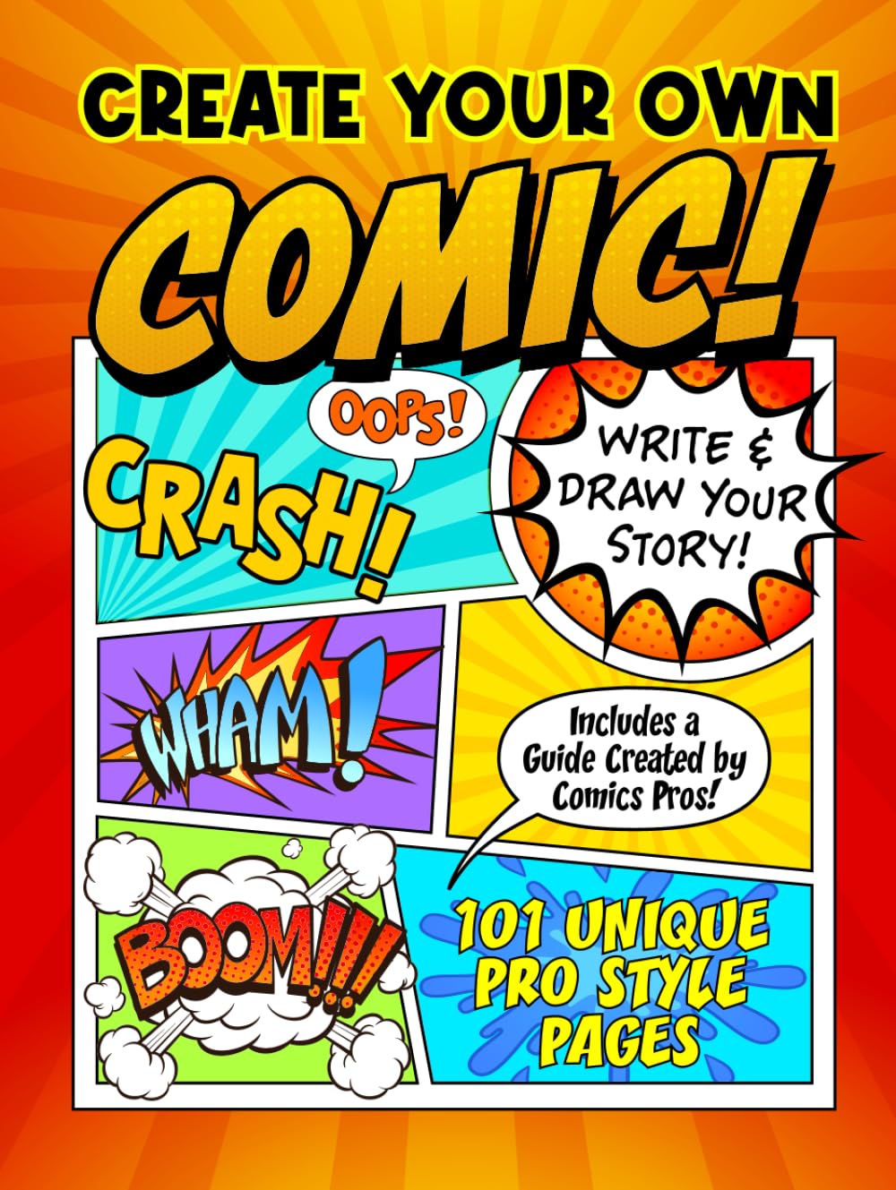 Create Your Own Comic!: Write and Draw Your Own Epic Adventures with This Book of Page Templates. Includes a How-To Guide      Hardcover – July 9, 2025