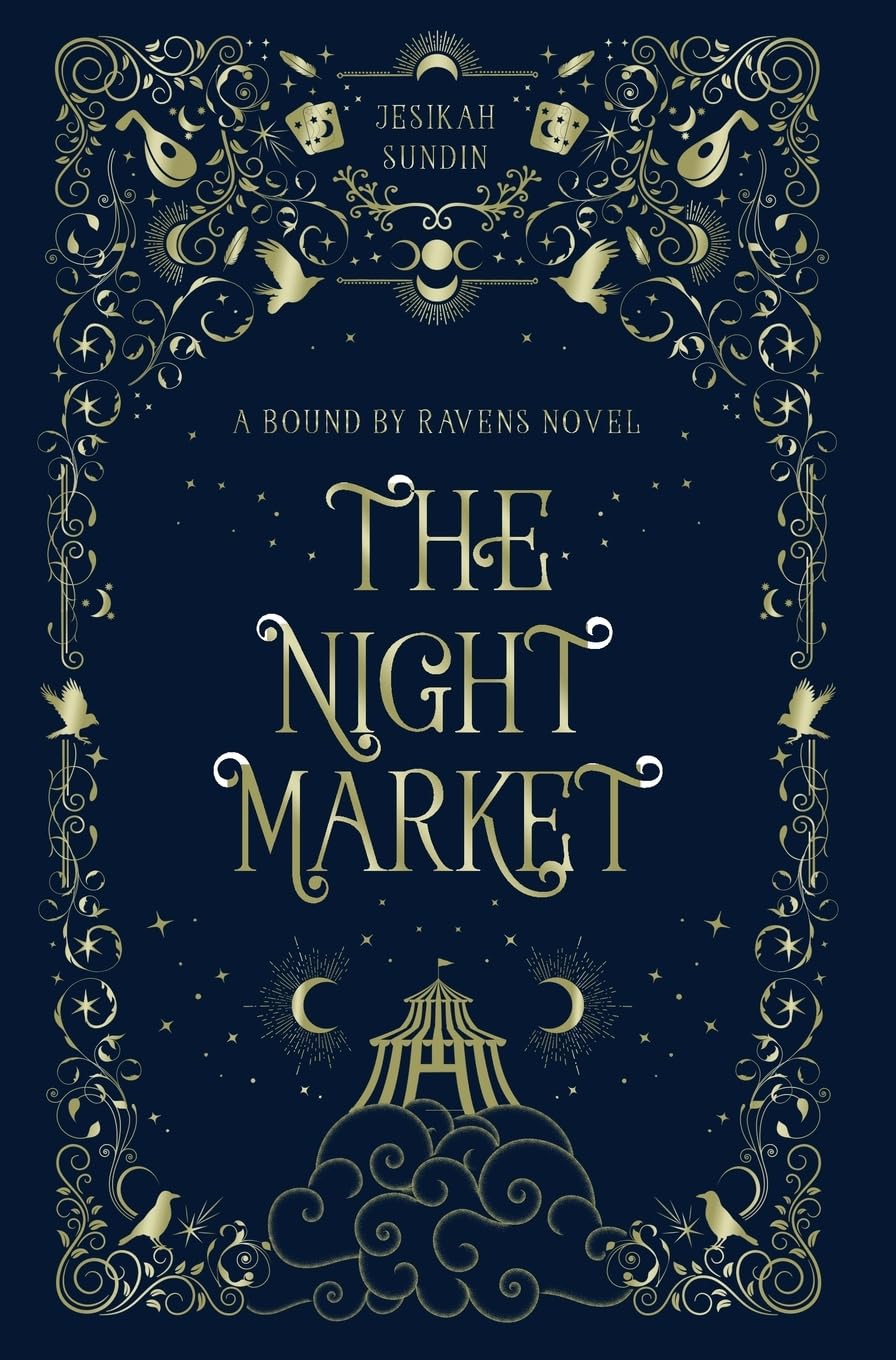 The Night Market (A Bound by Ravens Novel)