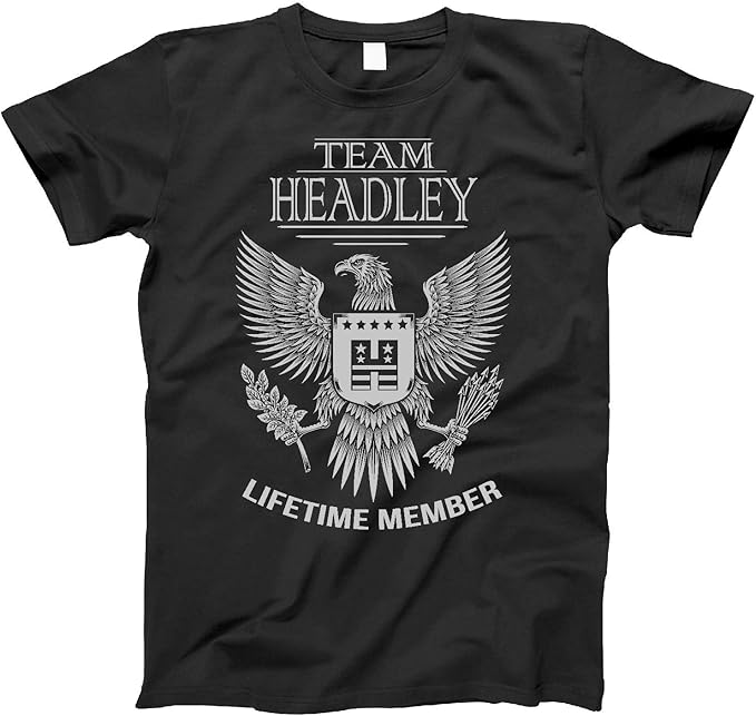 Lifetime Member of Team Headley Family Headley Surname TShirt Black