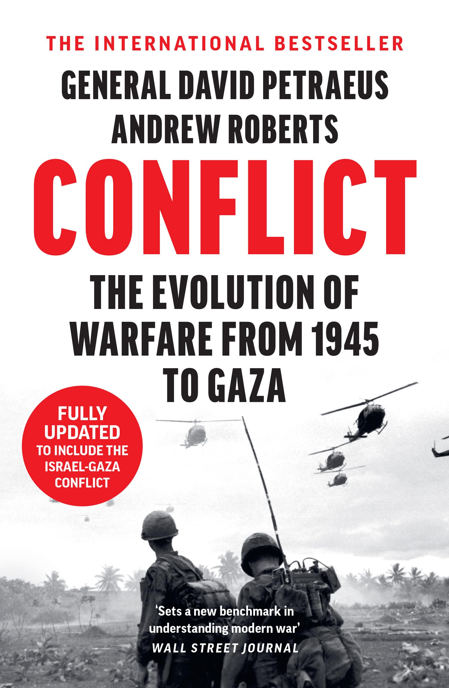 Conflict: A Military History of the Evolution of Warfare from 1945 to Gaza