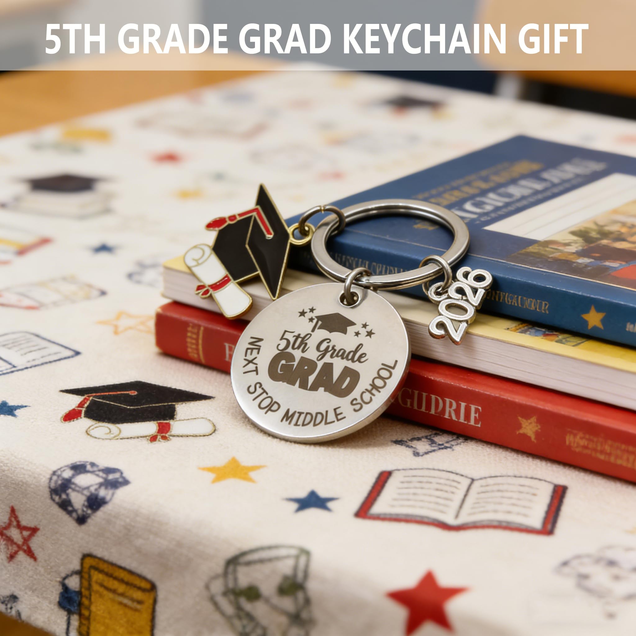 5TH Grade Graduation Gift, 5TH Grade Graduation Keychains, 5TH Grade Graduation Decorations Party Supplies Class of 2026, Last Day of Elementary School Grad Gifts for Girls Boys Party Favors