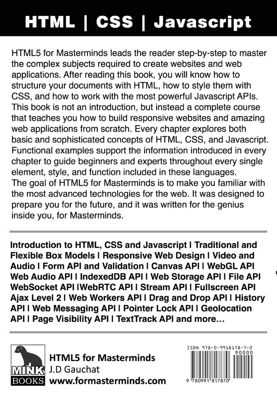 HTML5 for Masterminds, 3rd Edition: How to take advantage of HTML5 to create responsive websites and revolutionary applications
