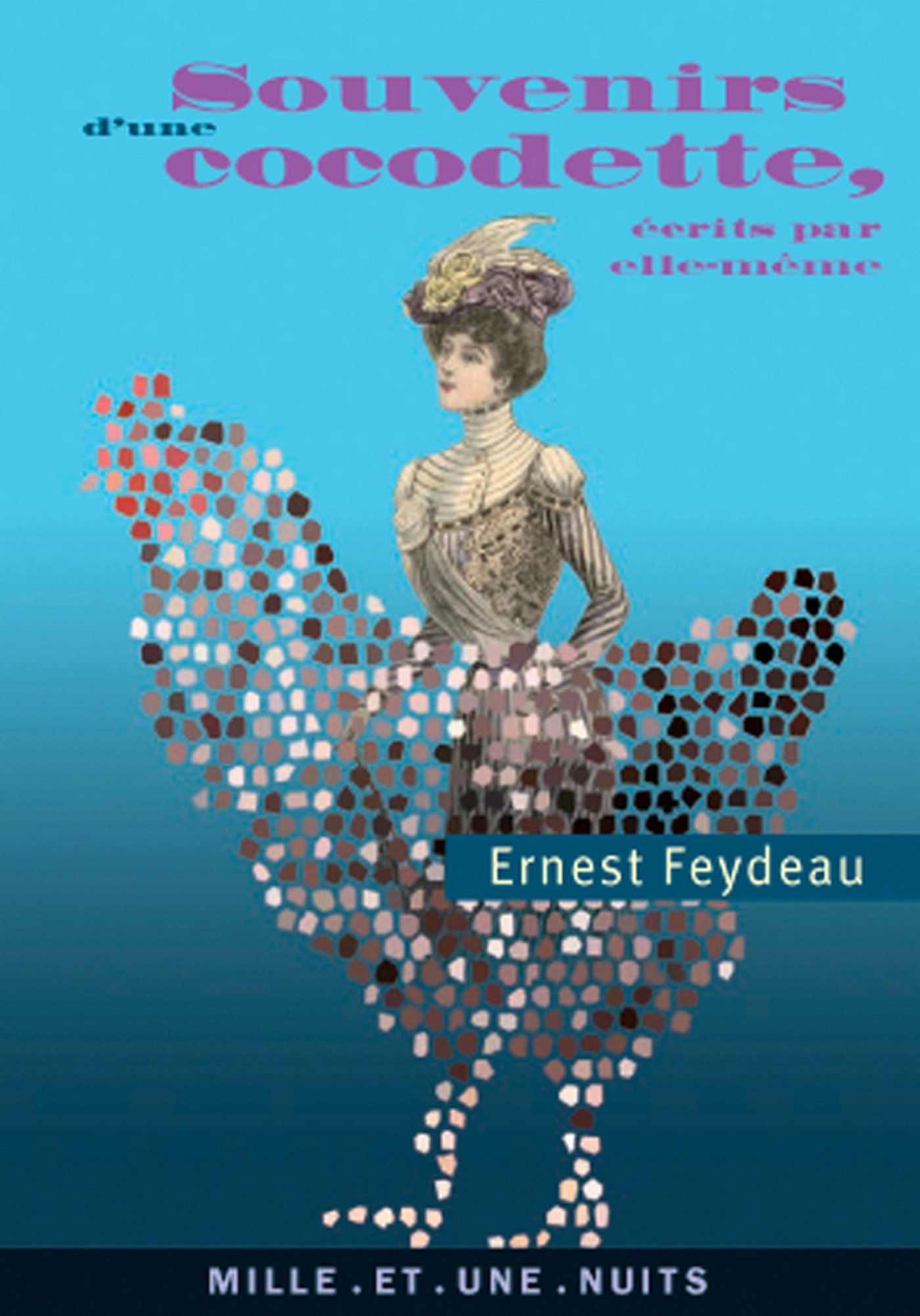 Souvenirs d'une cocodette,: écrits par elle-même (French Edition)