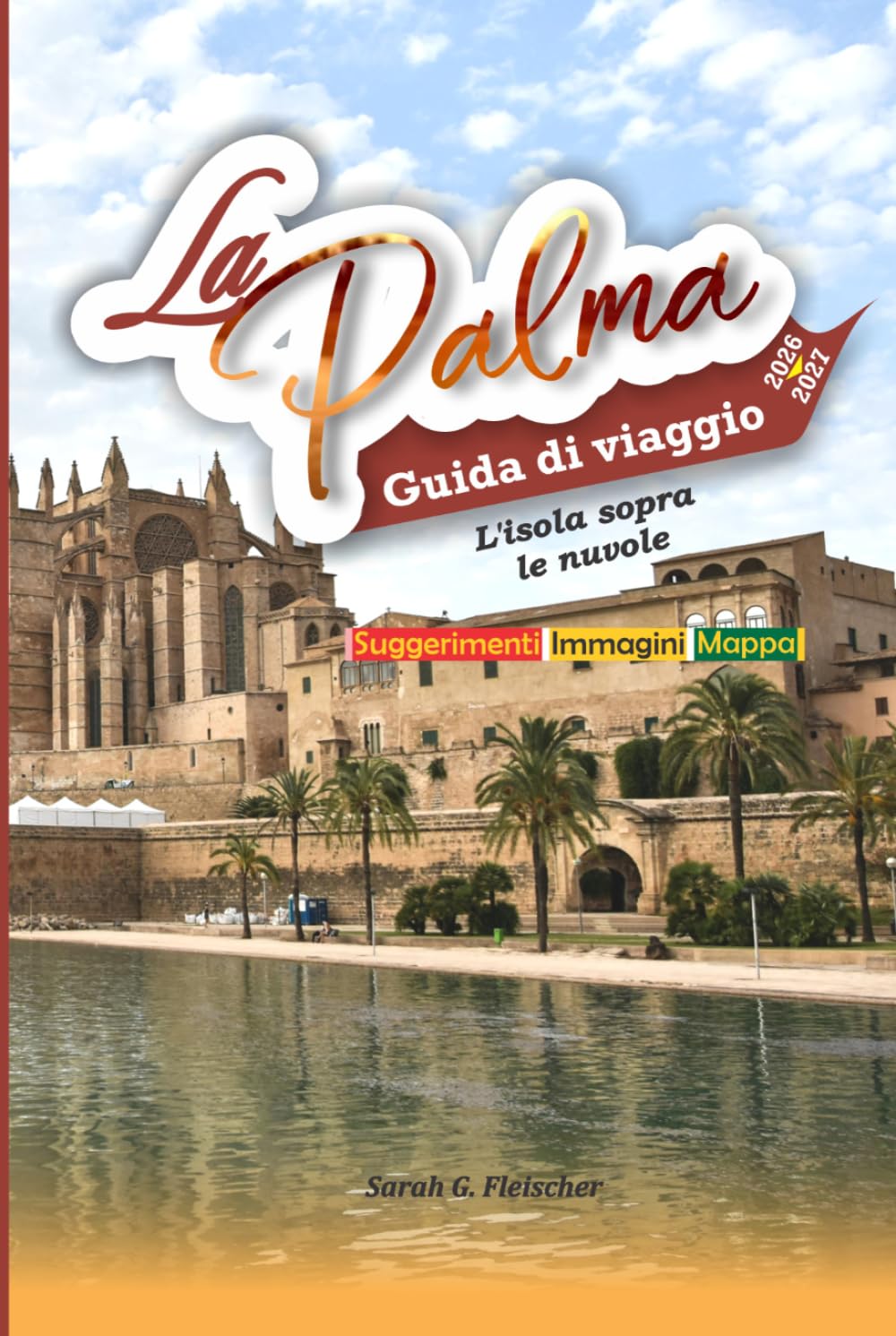 La Palma Guida di viaggio, 2026-2027: L'isola sopra le nuvole