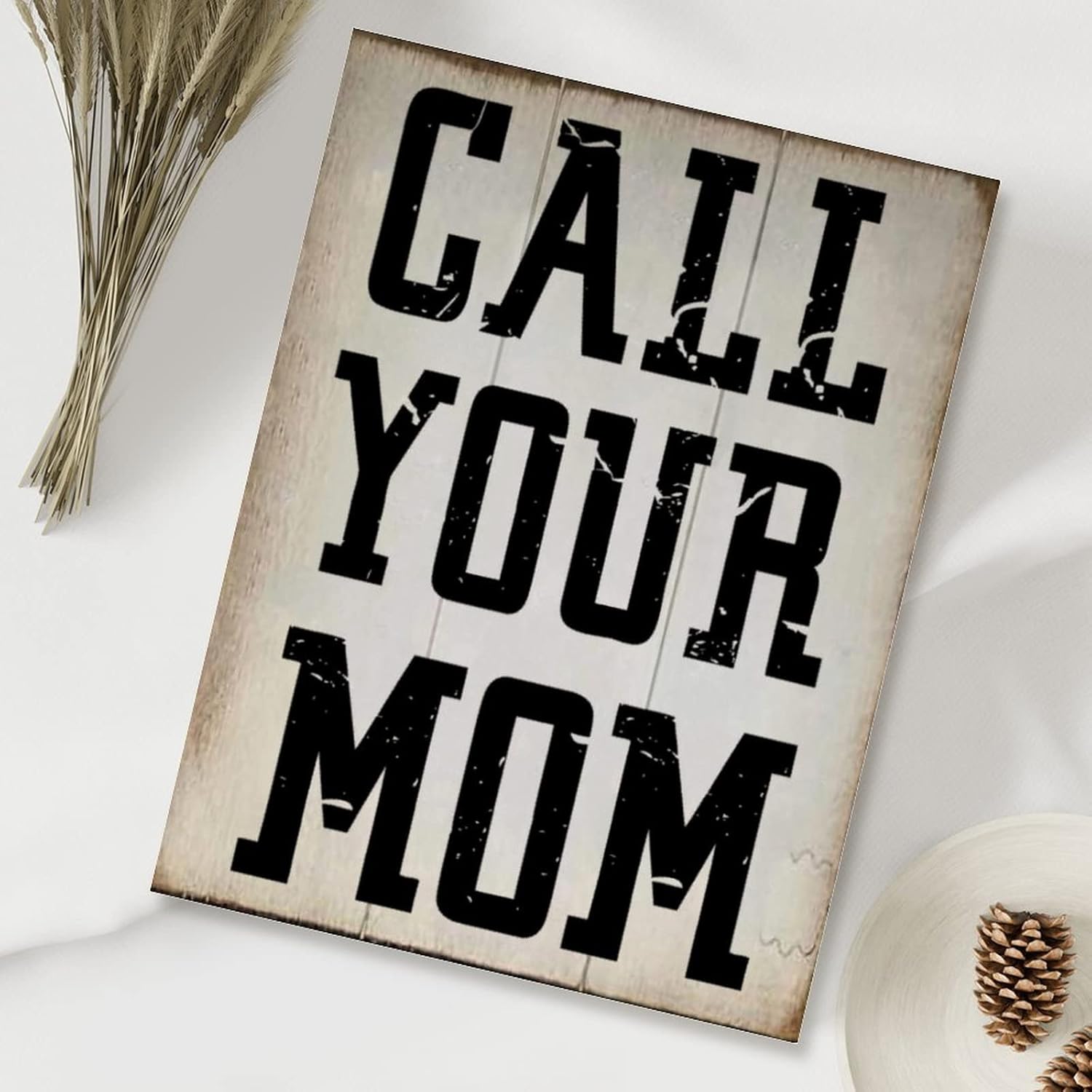 Wood Sign Call Your Mom Sign Positive Inspirational Quote Wood Signs Wall Decor Rustic Wood Sign for Living Room Bedroom 18x24in Birthday Gift to Mom
