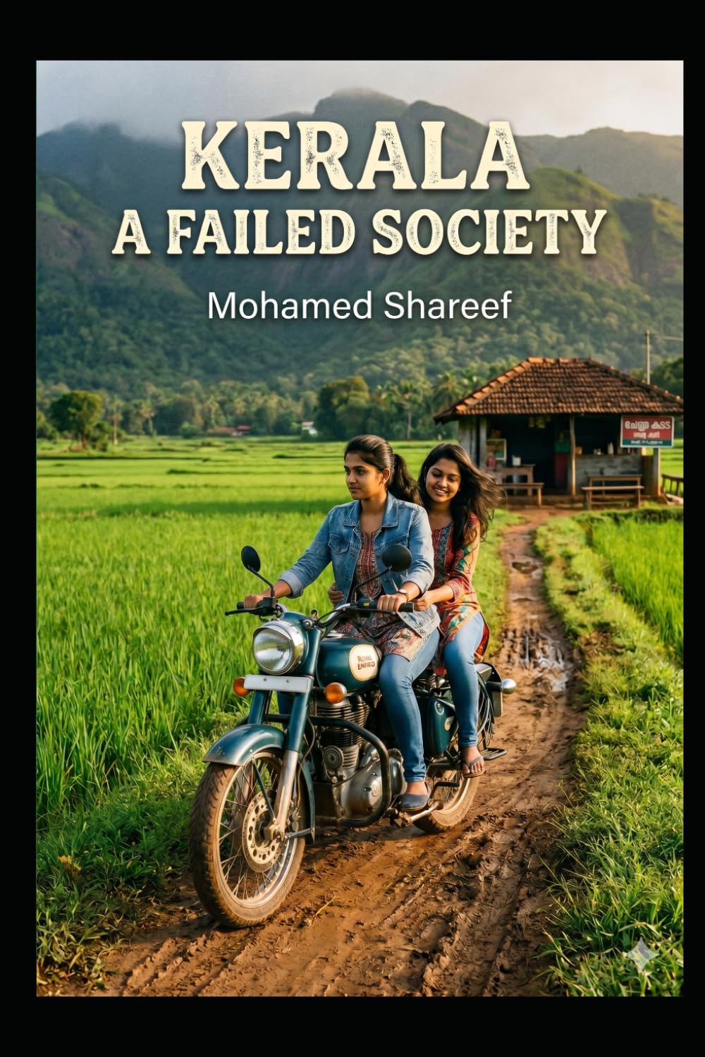 Kerala, a Failed Society