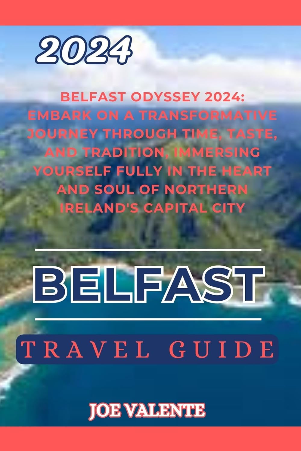 Amazon BELFAST TRAVEL GUIDE 2024 BELFAST ODYSSEY 2024 EMBARK ON amazon-belfast-travel-guide-2024-belfast-odyssey-2024-embark-on