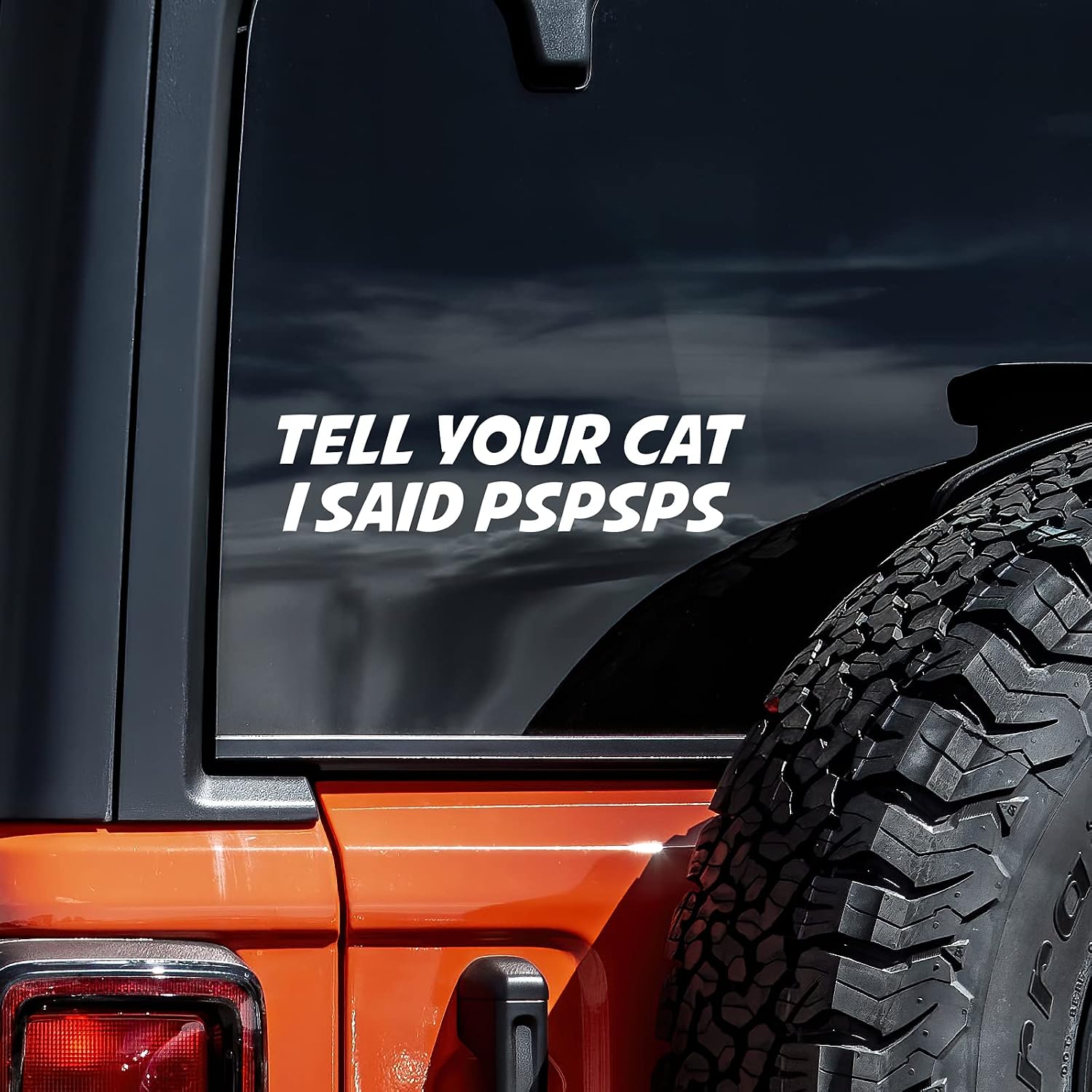 Tell Your Cat I Said Pspsps Decal Vinyl Sticker Auto Car Truck Wall Laptop | White | 8" x 2"