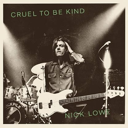 Cruel To Be Kind (Vinil Verde, Edição de Aniversário) por Nick Lowe, capa do álbum