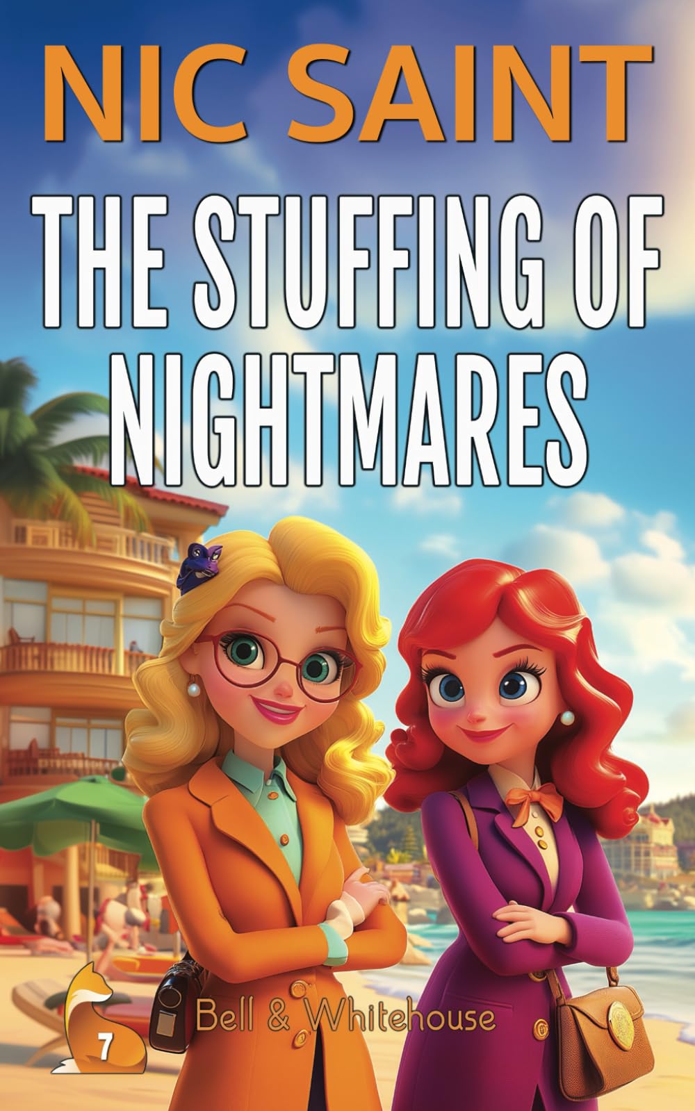 The Stuffing of Nightmares: Volume 7 (Bell & Whitehouse)