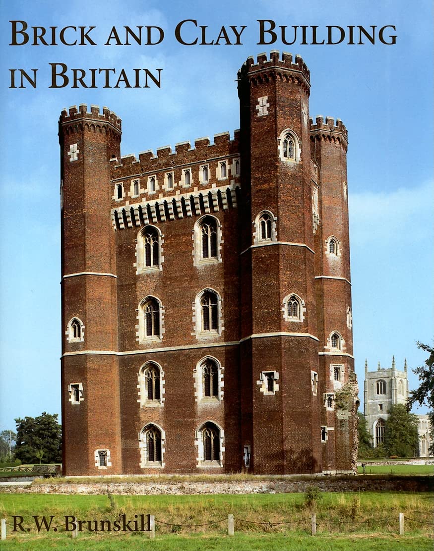 Brick and Clay Building in Britain (Vernacular Buildings)