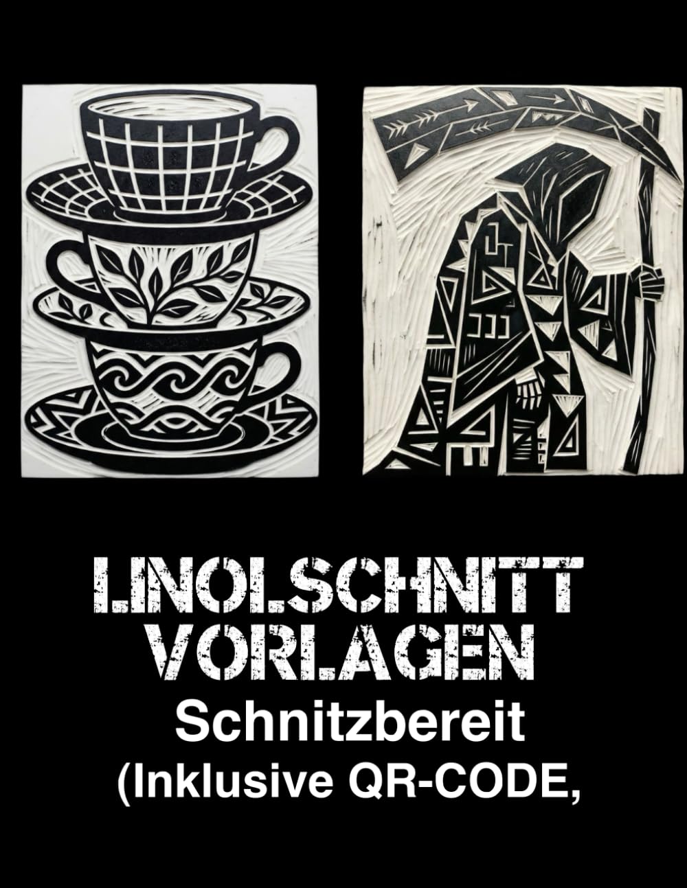 Linolschnitt-Vorlagen Einzigartige Kunst: 150 inspirierende Designs für Blockdruck & Motive zur Förderung der kreativen Inspiration – Schnitzbereit (Inklusive QR-CODE, PDF-Dateien)