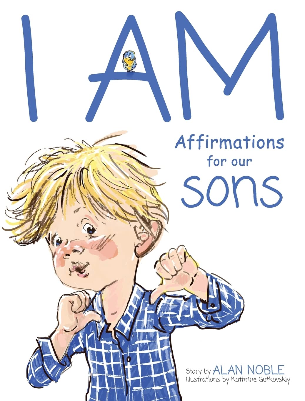 I AM, Affirmations For Our Sons: Powerful Affirmations for Children: 5 (Young Solomon)