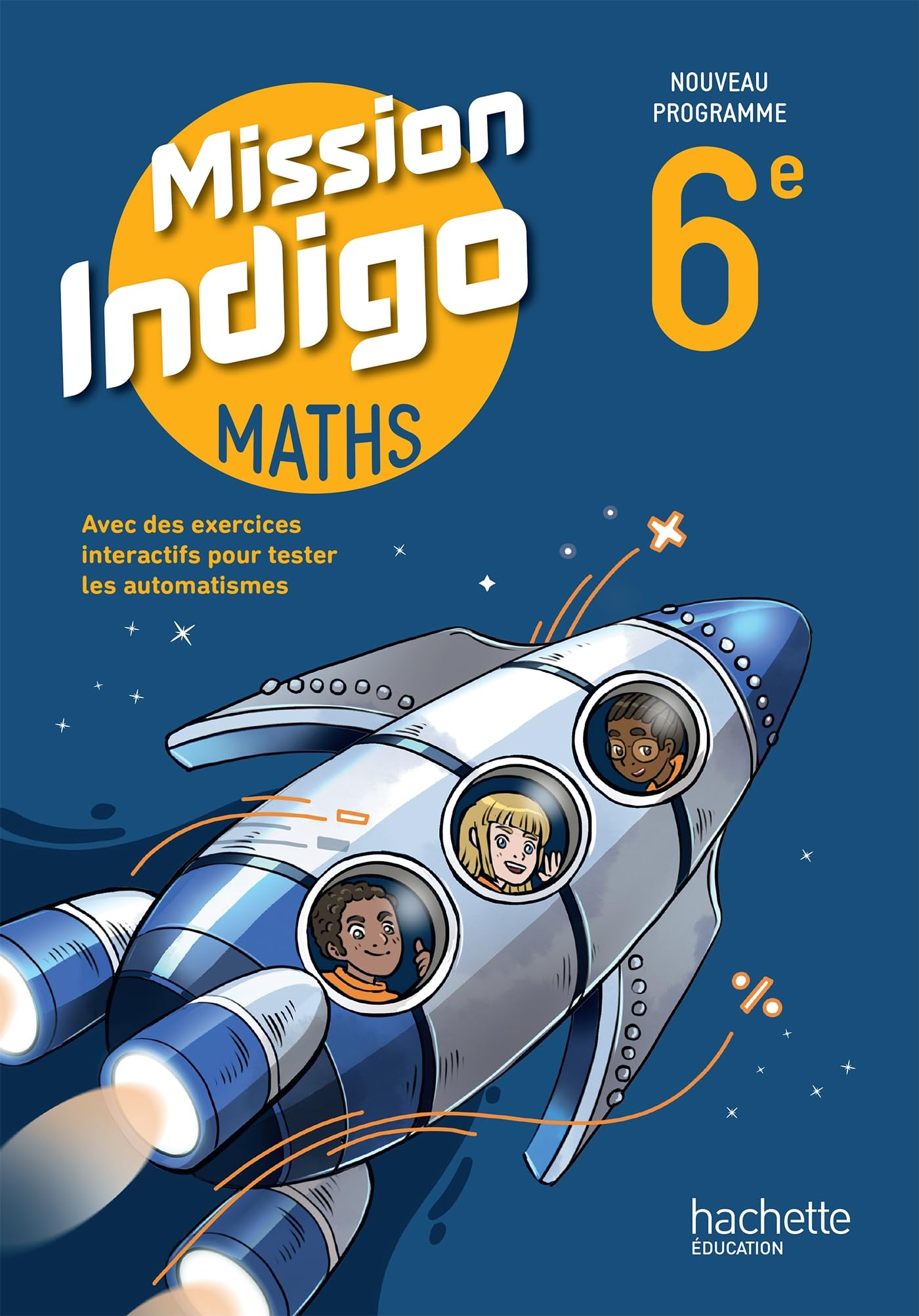 Mission Indigo 6e - Livre élève - Ed. 2025