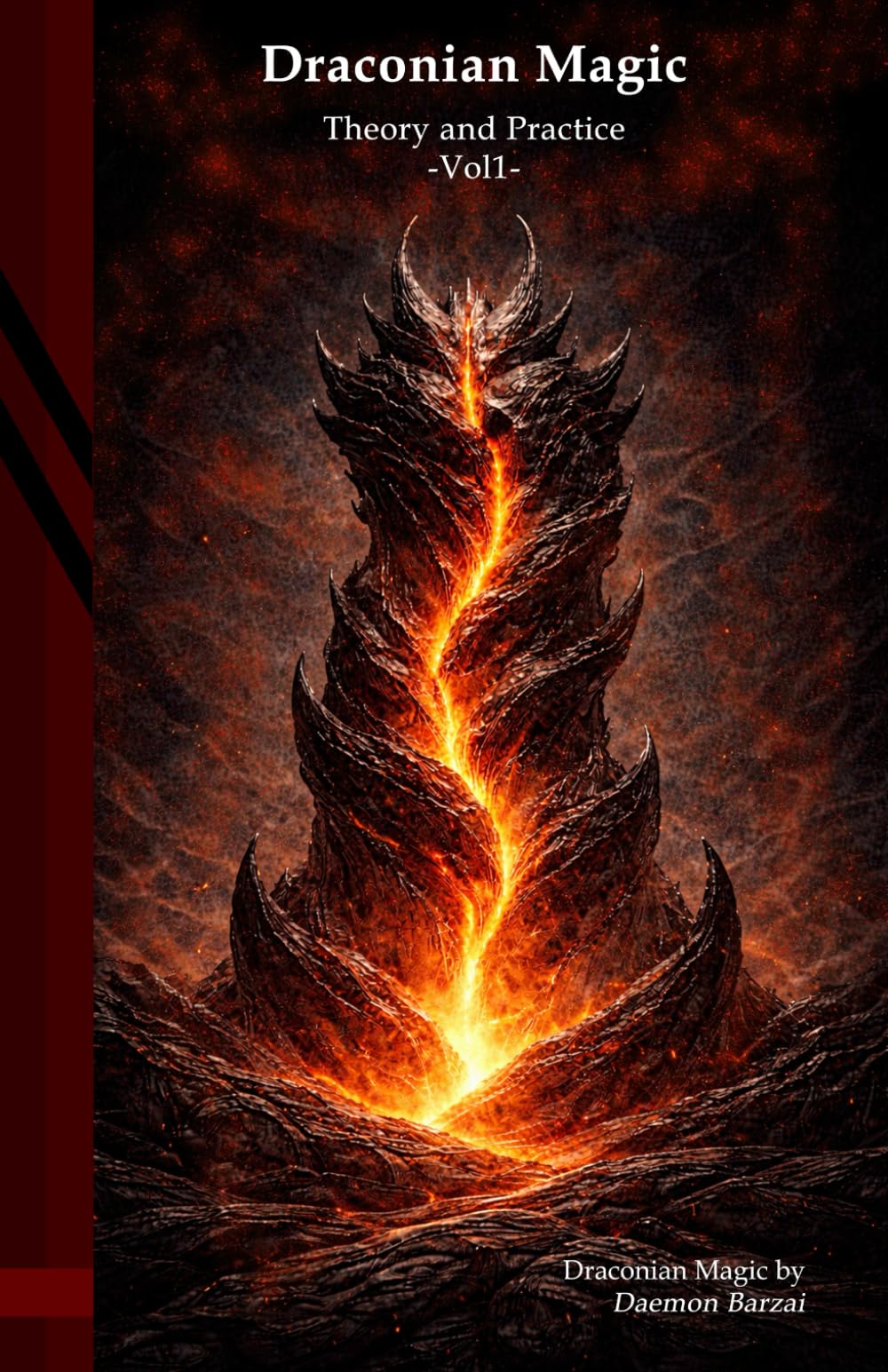 Draconian Magic: Theory and Practice