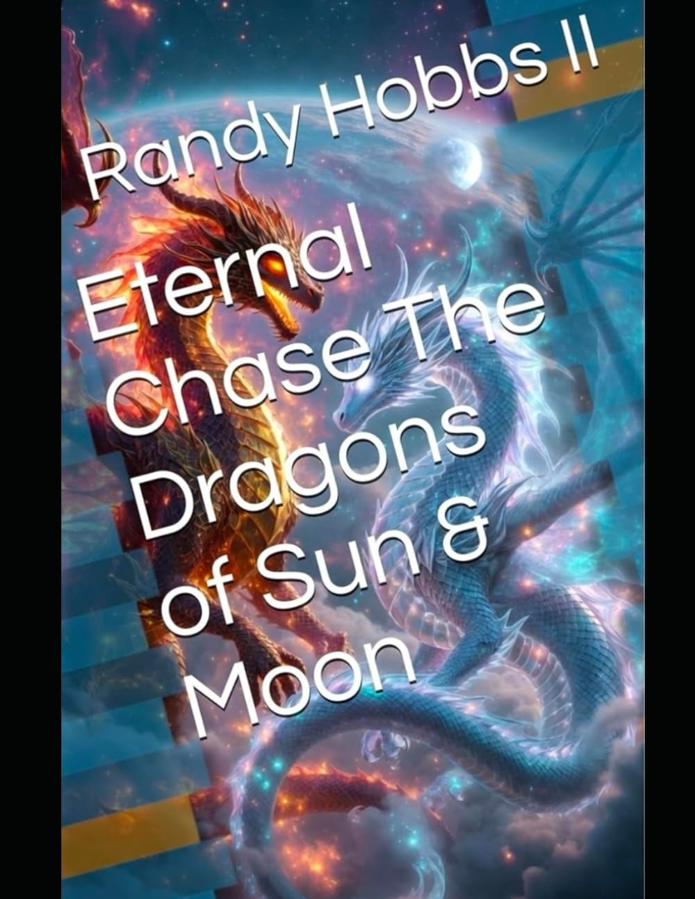 Eternal Chase The Dragons of Sun & Moon