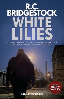 White Lilies (DI Jack Dylan Crime Thrillers)