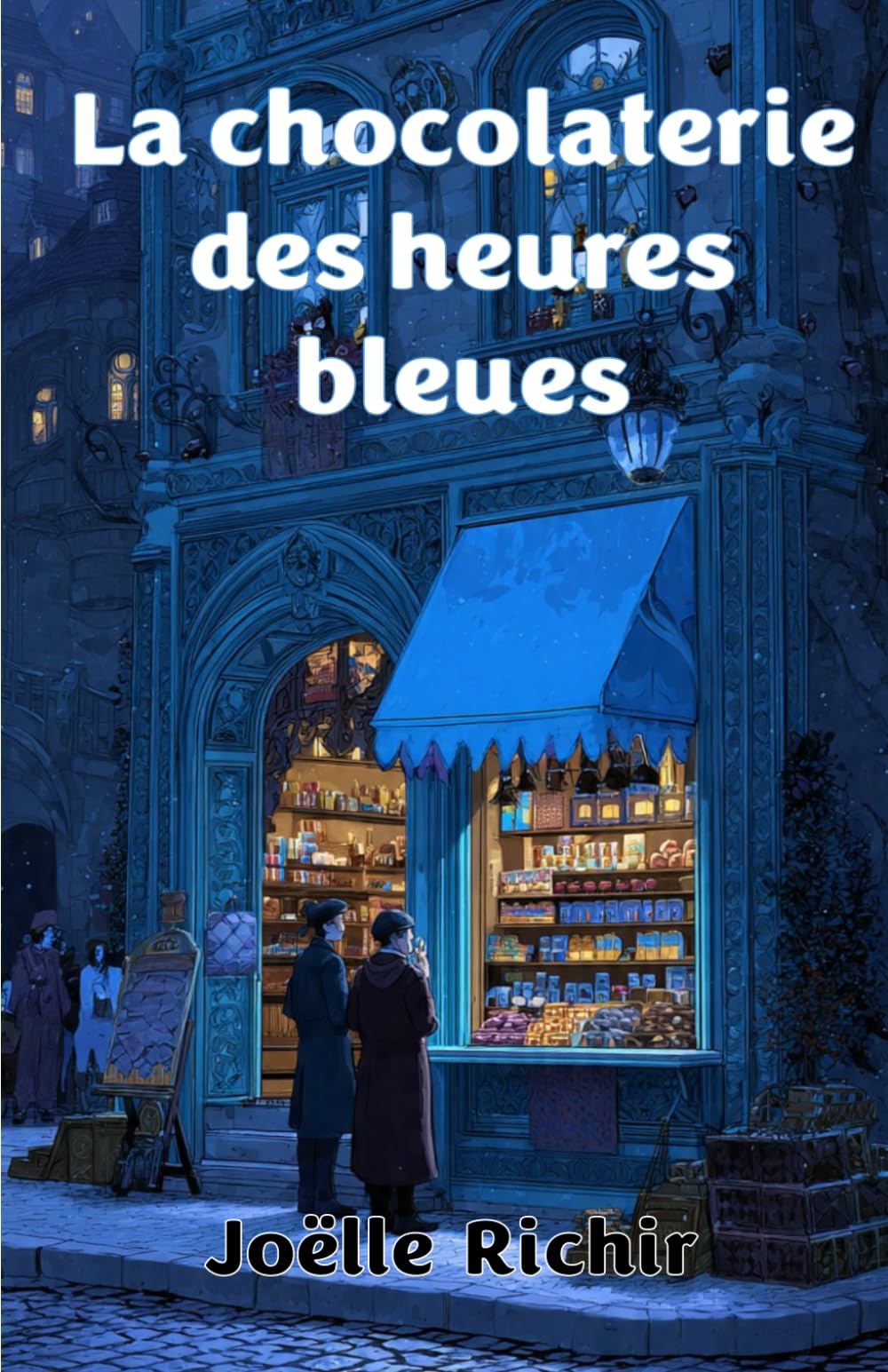 La chocolaterie des heures bleues
