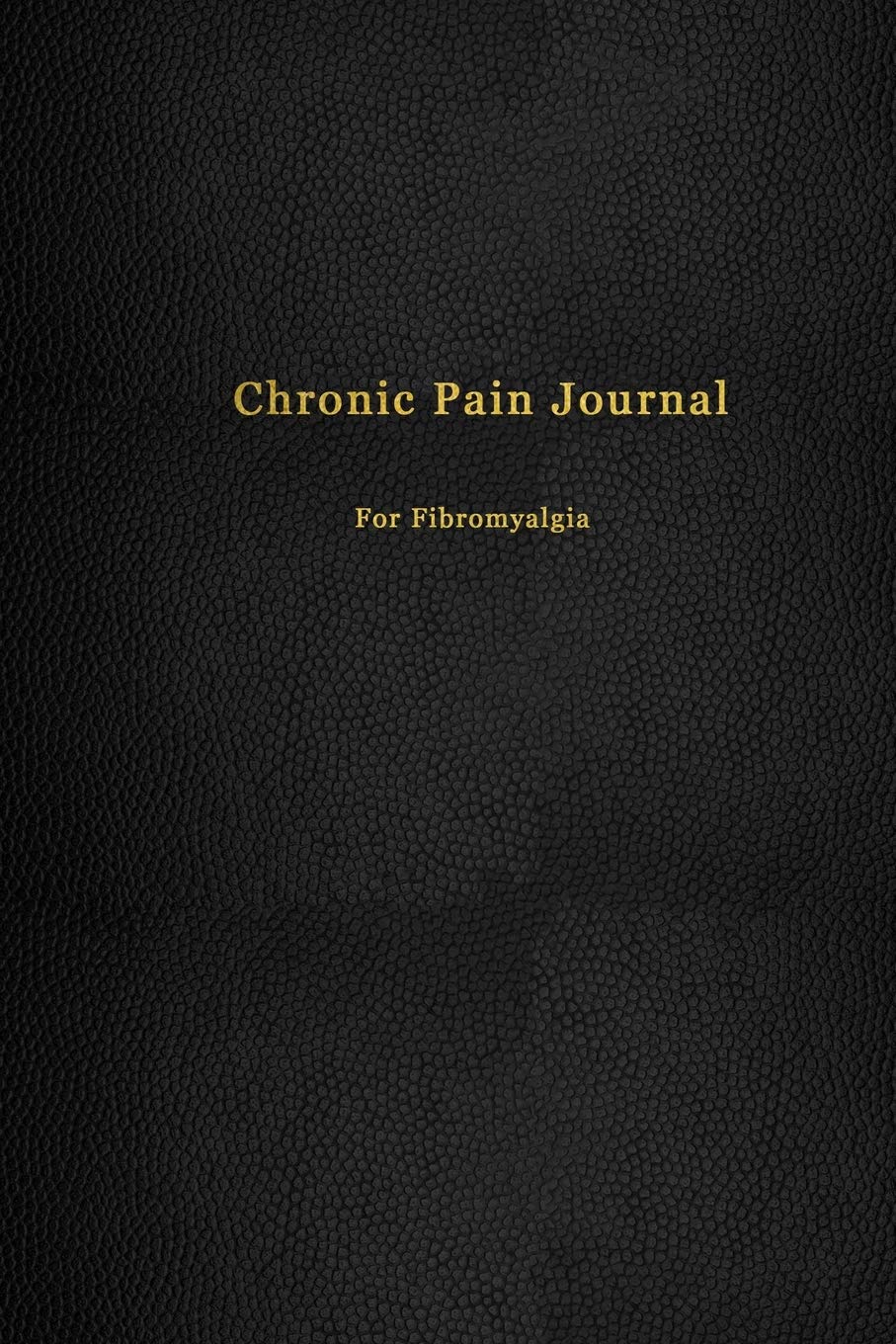 Chronic Pain Journal for Fibromyalgia: Pain management and track