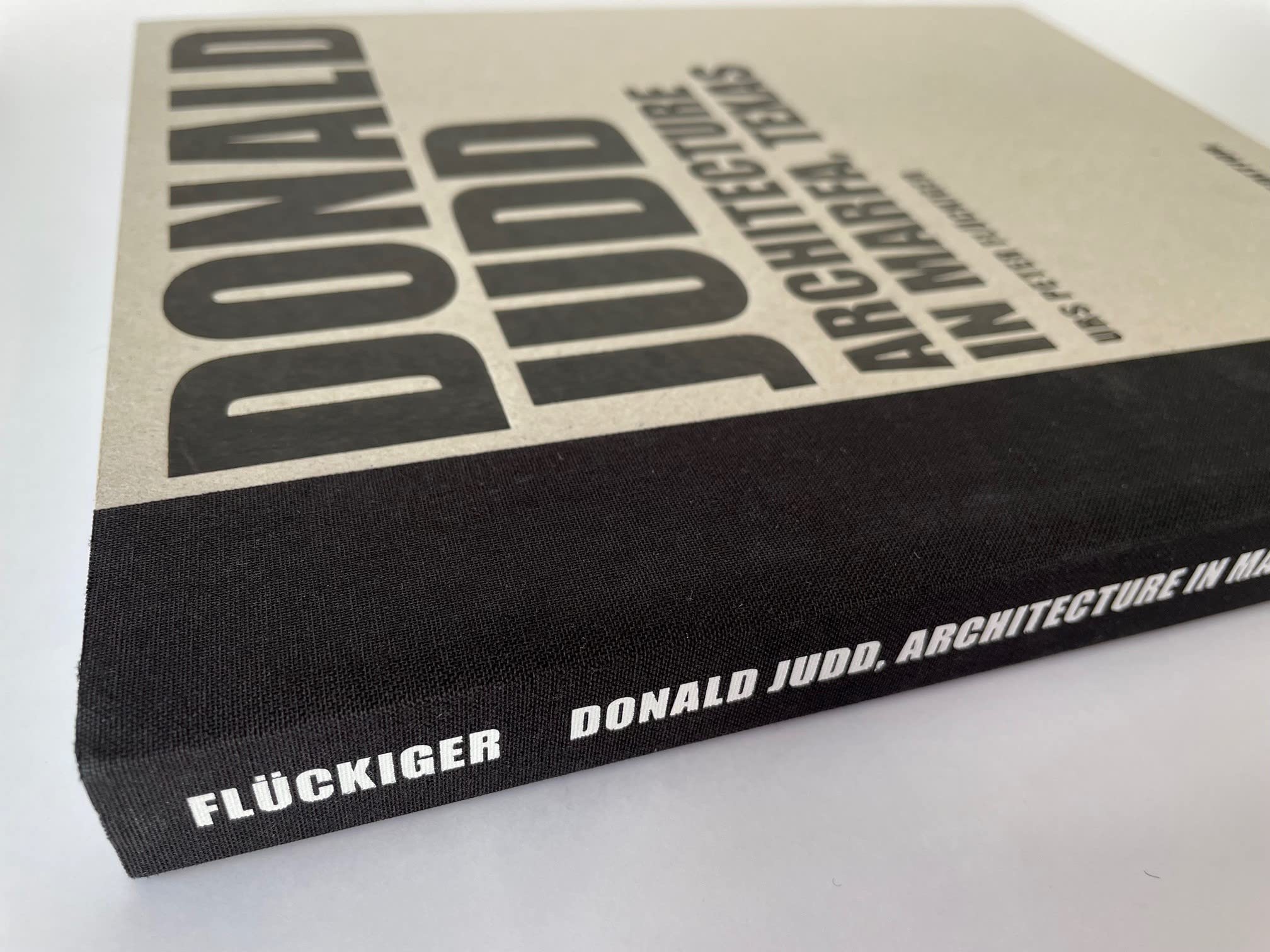 Donald Judd: Architecture in Marfa, Texas