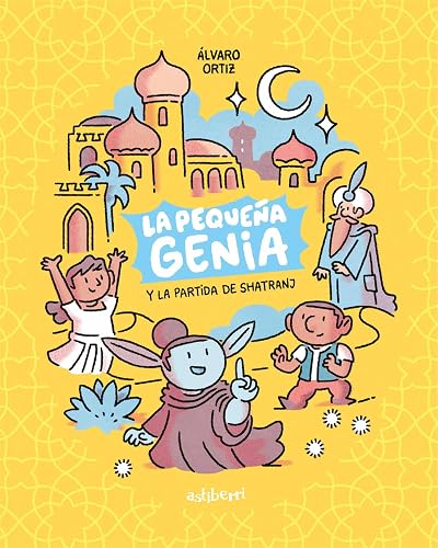 LA PEQUEÑA GENIA y la partida de shatranj 2.ª ED. (TXIKIBERRI)