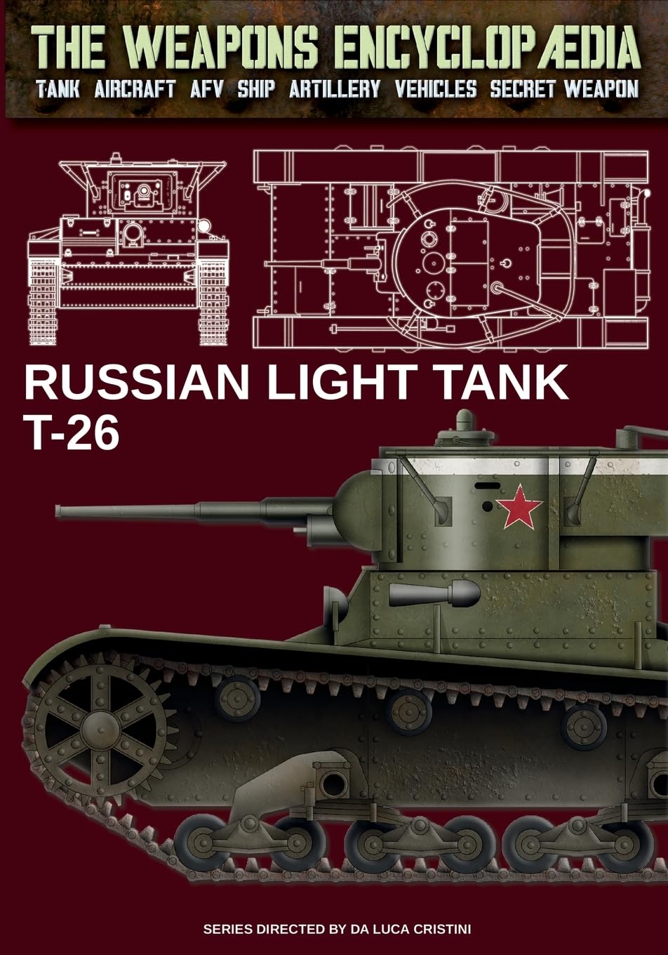 Russian light tank T-26 (The Weapons Encyclopaedia)