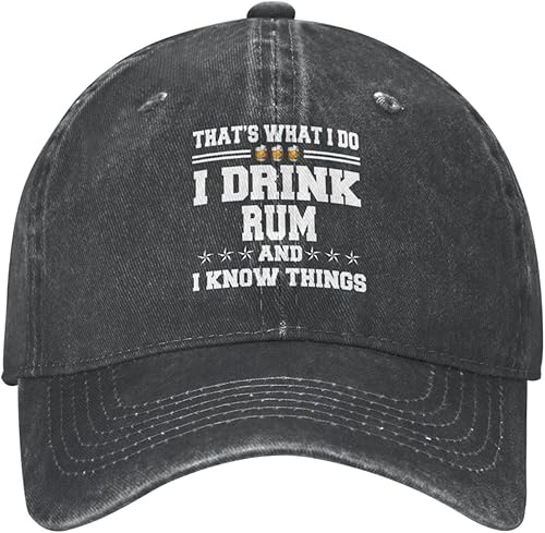 Gorra de béisbol con texto en inglés "That's What I Do I Drink Rum and I Know Things" para hombre Gorras de béisbol