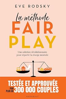 La méthode Fair Play: Une solution révolutionnaire pour enfin répartir les tâches à la maison et gagner du temps