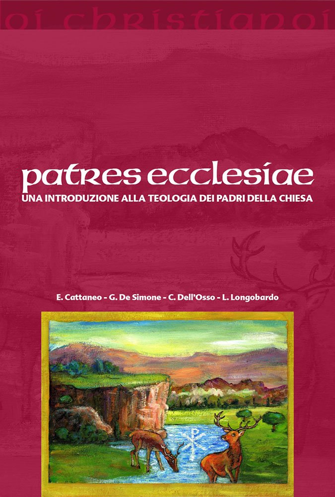 Patres Ecclesiae. Una Introduzione Alla Teologia Dei Padri Della Chiesa - 4