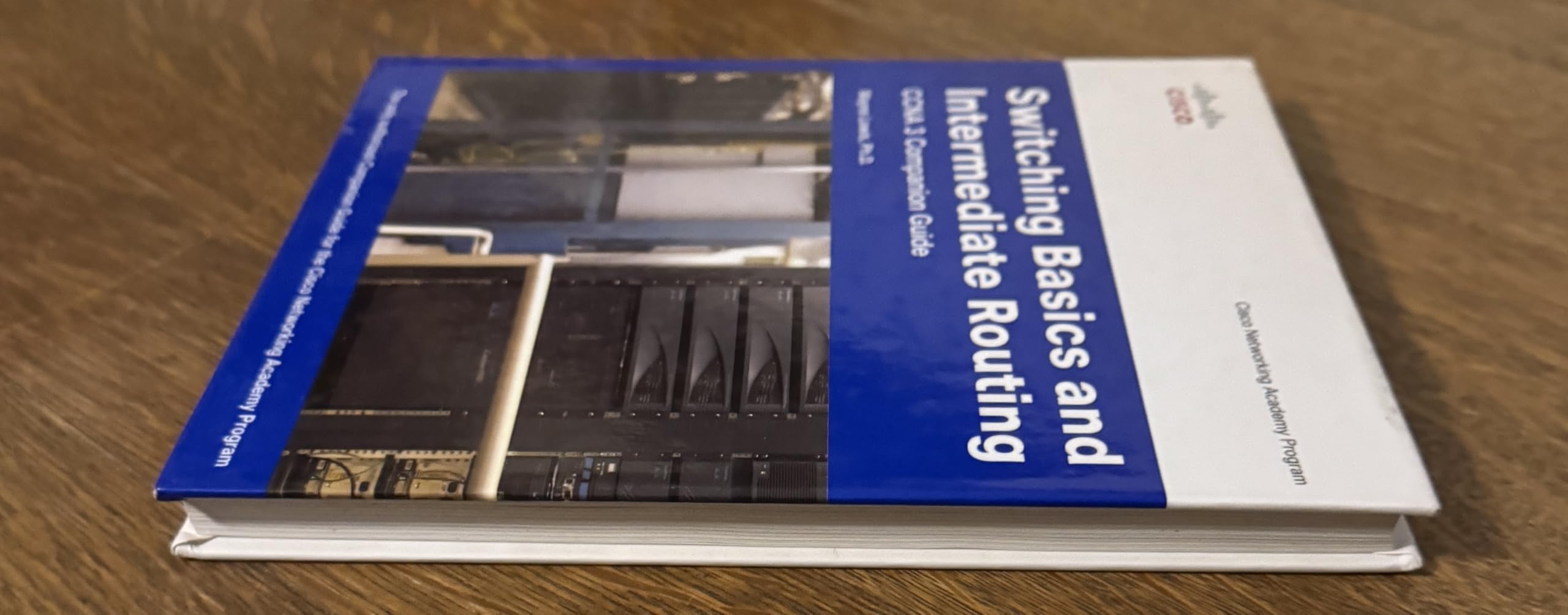 Switching Basics and Intermediate Routing CCNA 3 Companion Guide, w. CD-ROM: Cisco Networking Academy Program