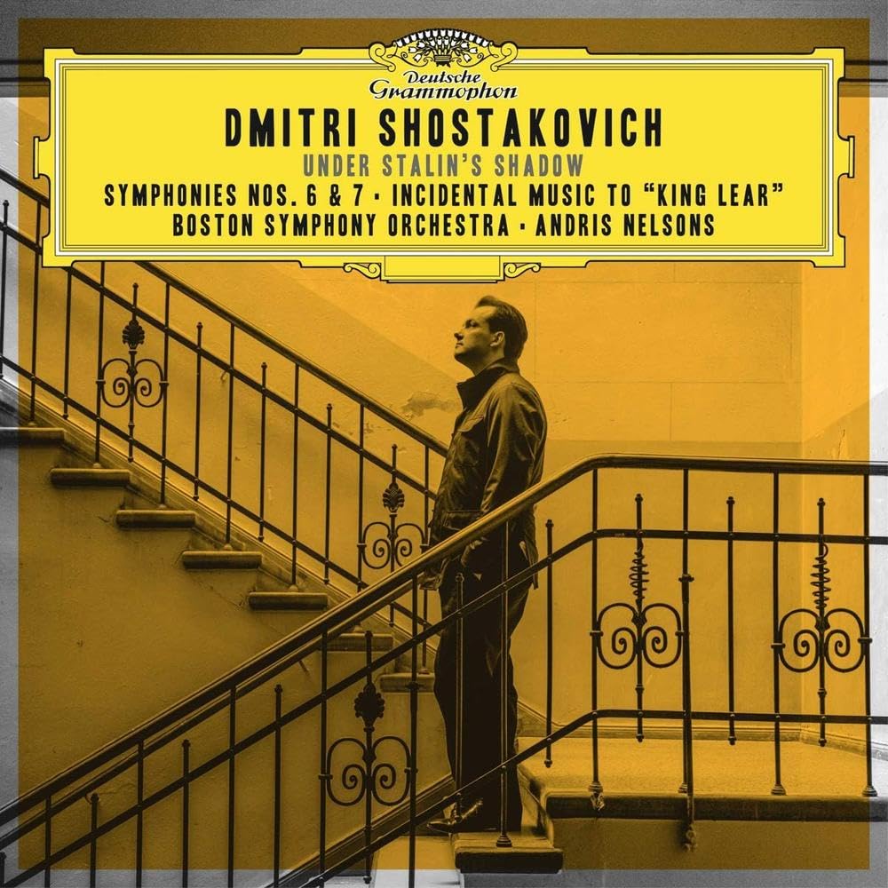 Shostakovitch: Symphonies Nos. 6 & 7 Incidental Music to „King Lear”